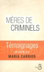 Mères De Criminels - Preview