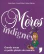 Meres Indignes - Preview