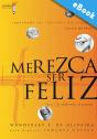 Merezca Ser Feliz - Preview
