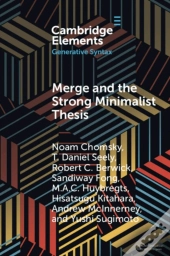 Merge And The Strong Minimalist Thesis
