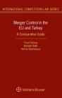 Merger Control In The Eu And Turkey - Preview