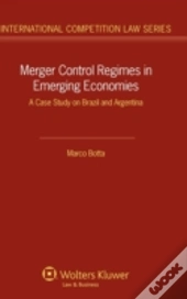 Merger Control Regimes In Emerging Economies