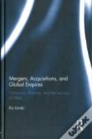 Mergers, Acquisitions And Global Empires