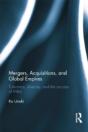 Mergers, Acquisitions And Global Empires - Preview