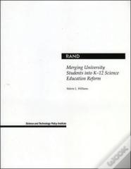 Merging University Students Into K-12 Science Education Reform