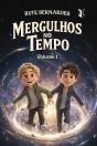 Mergulhos no Tempo - Volume 1 - Preview