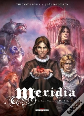 Meridia Tome 1 ; Les Fleurs De Dorkéïne