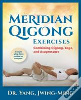 Meridian Qigong Exercises