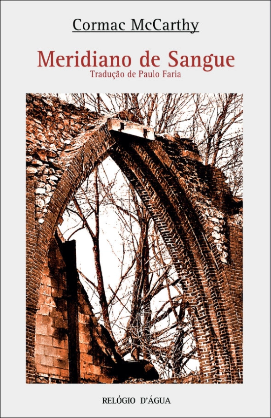 <b>Meridiano de Sangue</b>, de Cormac McCarthy