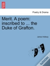 Merit. A Poem: Inscribed To ... The Duke