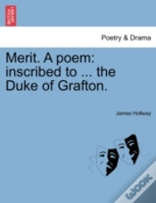 Capa do artigo Merit. A Poem: Inscribed To ... The Duke