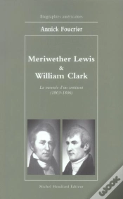 Capa do artigo Meriwether Lewis Et William Clark ; La Traversee D