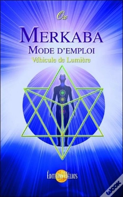 Capa do artigo Merkaba ; Mode D'Emploi ; Véhicule De Lumière