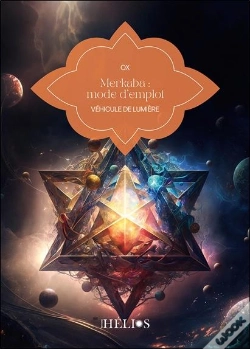 Capa do artigo Merkaba : Mode D'Emploi ; Véhicule De Lumière