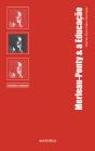 Merleau-Ponty & A Educação - Preview