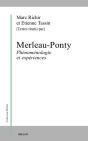 Merleau-Ponty, Phénomenologie Et Expériences - Preview