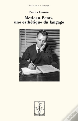 Capa do artigo Merleau-Ponty : Une Esthétique Du Langage