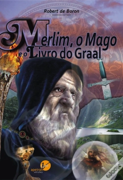 Capa do artigo Merlim, o Mago e o Livro do Graal