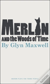 Merlin And The Woods Of Time