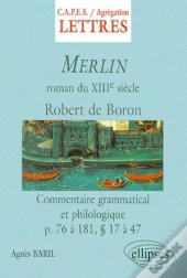 Merlin - Commentaire Grammatical Et Philologique