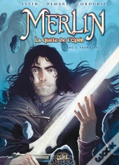 Merlin - La Quête De L'Épée Tome 1 : Prophétie