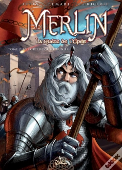 Capa do artigo Merlin - La Quête De L'Épée Tome 2 : La Forteresse De Kunjir
