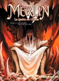 Capa do artigo Merlin - La Quête De L'Épée Tome 5 : Les Dames Du Lac De Feu