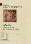 Merlin. La Vie De Merlin. Les Propheties De Merlin.