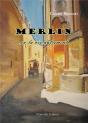 Merlin Ou La Vie Autrement - Preview