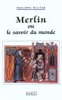 Merlin Ou Le Savoir Du Monde - Preview