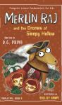 Merlin Raj And The Drones Of Sleepy Hollow - Preview