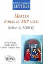Merlin, Roman Du Xiiie Siècle - Preview