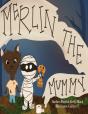 Merlin The Mummy - Preview