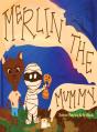 Merlin The Mummy - Preview