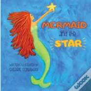 Mermaid And The Star