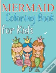 Mermaid Coloring Book For Kids