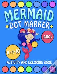 Mermaid Dot Marker Activity And Coloring Book