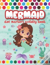Mermaid Dot Markers Activity Book