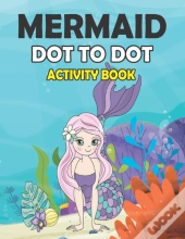Mermaid Dot To Dot Activity Book