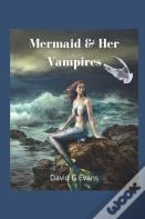 Mermaid & Her Vampires