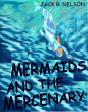 Mermaids And The Mercenary - Preview