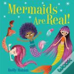 Mermaids Are Real!