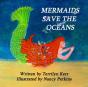 Mermaids Save The Oceans - Preview