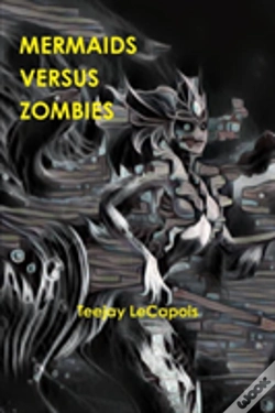 Capa do artigo Mermaids  Versus  Zombies