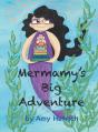 Mermamy'S Big Adventure - Preview