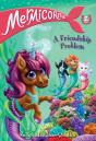 Mermicorns #2: A Friendship Problem - Preview