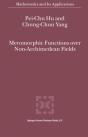 Meromorphic Functions Over Non-Archimedean Fields - Preview