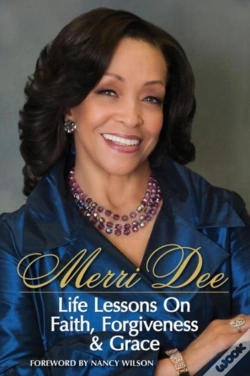 Capa do artigo Merri Dee, Life Lessons On Faith, Forgiveness & Grace