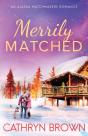 Merrily Matched - Preview