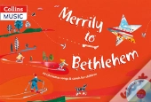 Merrily To Bethlehem